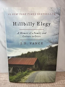 Hillbilly Elegy : A Memoir of a Family and Culture in Crisis by J. D. Vance... - Foto 1 di 5