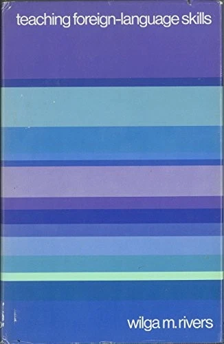 TEACHING FOREIGN LANGUAGE SKILLS By Wilga M. Rivers - Hardcover **Excellent** - Image 1 of 1