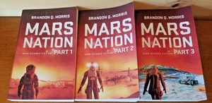 Brandon Q Morris Hard Science Fiction Complete Mars Nation Trilogy Trade Pbs - Foto 1 di 3
