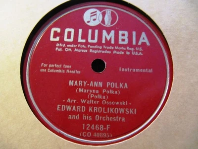 1941 POLISH POLKA Ed KROLIKOWSKI Orch Mary Ann/ At Wedding Oberek COLUMBIA 12468 - Image 1 of 2