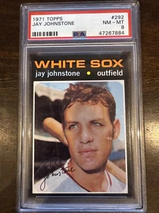 1971 Topps #292 Jay Johnstone Chicago White Sox PSA 8 NM-MT - Picture 1 of 4