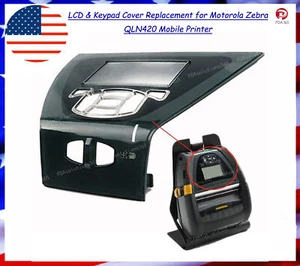 LCD & Keypad Cover Replacement for Motorola Zebra QLN420 Mobile Printer - Picture 1 of 5