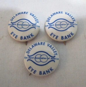 MENGE 3 VINTAGE DELAWARE VALLEY EYE BANK PINBACK BUTTON ABZEICHEN PENNSYLVANIA PA - Bild 1 von 2
