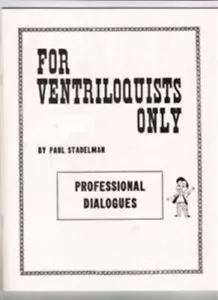 Solo para ventrílocuos: diálogos profesionales de Paul Stadelman - cubierta suave - Imagen 1 de 2