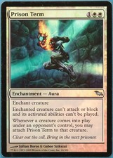 Prison Term FOIL Shadowmoor NM White Uncommon MAGIC CARD (ID# 225054) ABUGames