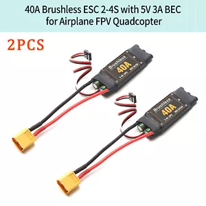 2PCS 40A Brushless ESC 2-4S Electronic Speed Controller XT60 Plug for Plane C4J7 - Picture 1 of 9