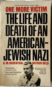 One More Victim: The Life and Death of an American Jewish Nazi/Rosenthal/GOOD MM - Picture 1 of 2