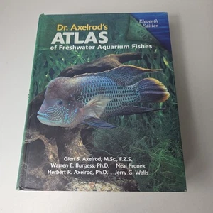 Dr Axelrod’s Atlas of Freshwater Aquarium Fishes Guide Identification 11th Ed HB - Picture 1 of 19