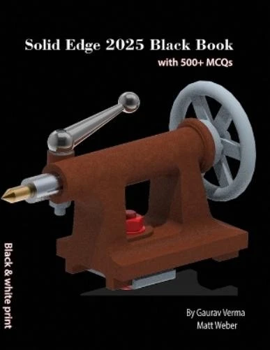 Gaurav Verma Matt Weber Solid Edge 2025 Black Book (Paperback) (UK IMPORT) - Image 1 of 1