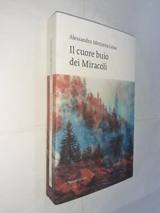 IL CUORE BUIO DEI MIRACOLI - ALESSANDRO MEZZENA LONA - RONZANI - 2022 - Picture 1 of 1