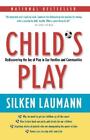 Silken Laumann Child's Play (Paperback)
