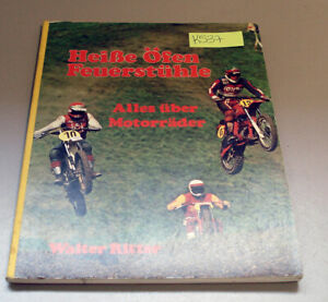Buch Heiße Öfen - Feuerstühle. Alles über Motorräder. Ritter, Walter Herba 1980