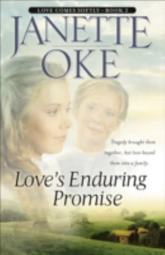 Love's Enduring Promise by Janette Oke (2003, Trade Paperback)