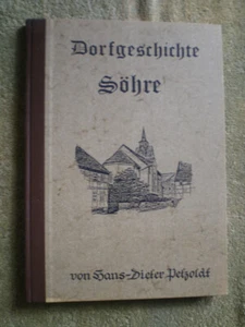 Söhre bei Hildesheim - Dorfgeschichte Söhre - Schule Mühle Köhlerei Krieg Sagen - Imagen 1 de 2