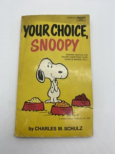 Vintage 1973 Your Choice Snoopy By Charles M Schulz Paperback Book - Picture 1 of 7