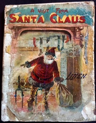A VISIT FROM SANTA CLAUS Victorian 1890’s Christmas Linen Story book color plate - Image 1 of 4