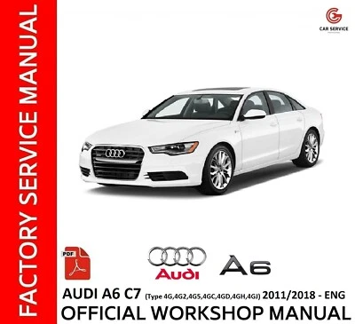 AUDI A6 (C7 - 4G) 2011/2018 WORKSHOP MANUAL REPAIR SERVICE WIRING DIAGRAMS - ENG - Image 1 of 4