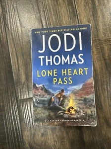 Lone Heart Pass by Jodi Thomas (2016, Mass Market) - Picture 1 of 8