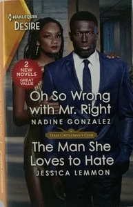 Oh So Wrong with Mr. Right by N Gonzalez & The Man She Loves to Hate by J Lemmon - Picture 1 of 2