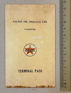 1964 Malaysia Singapore Caltex Oil (Malaya) Ltd Terminal Pass certificate - Picture 1 of 3