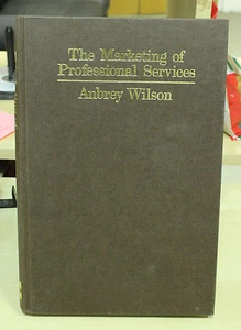 The Marketing Of Professional Services By Aubrey Wilson (Hardback) - Imagen 1 de 1