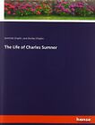 The Life of Charles Sumner, Chaplin Jeremiah Paperback