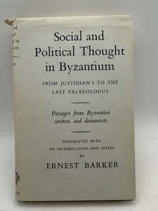 Social and Political Thought in Byzantium Ernest Barker Hardcover DJ Oxford 1957 - Picture 1 of 7