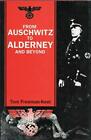 From Auschwitz To Alderney And Beyond By Freeman Keel Tom 1897817843