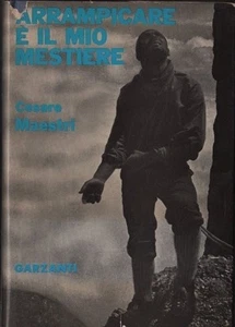 Autographié! D’escalade est le mio Craft. Maîtres. Garzanti 1964. FIL 6 - Picture 1 of 1