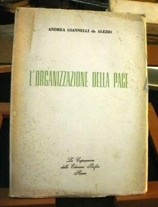 1959 Giannelli da Alezio L'ORGANIZZAZIONE DELLA PACE - Picture 1 of 1
