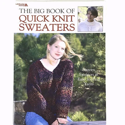 The Big Book Of Quick Knit Sweaters Leisure Arts 3023 16 Sweater Patterns - Image 1 of 4