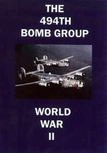 The 494th Bomb Group WWII B-24 DVD - Picture 1 of 1
