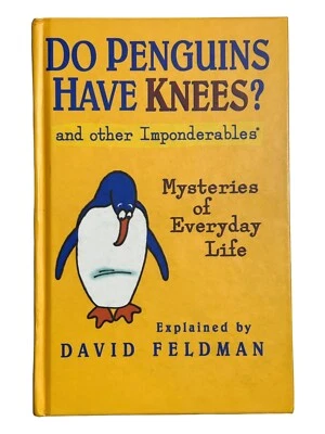 Do Penguins Have Knees? and Other Imponderables Hardcover Mysteries of Life - Image 1 of 3