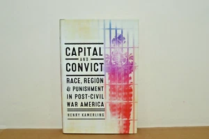 Capital and Convict - Race Region & Punishment - Henry Kamerling 1/1 (#40) - Bild 1 von 3