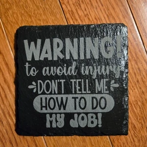 Slate Coaster Witty Sarcastic Engraved - Picture 1 of 1
