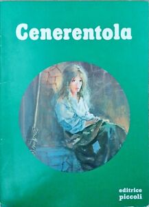 CENERENTOLA - EDITRICE PICCOLI  - 1978