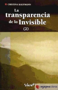TRANSPARENCIA DE LO INVISIBLE, LA (2). NUEVO. ENVÍO URGENTE (Agapea) - Imagen 1 de 1