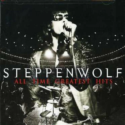 All Time Greatest Hits by Steppenwolf (CD, 1999)