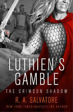 R. A. Salvatore Luthien's Gamble (Paperback) Crimson Shadow (UK IMPORT)