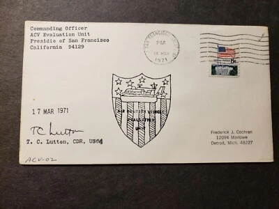 AIR CUSHION VEHICLE Evaluation Unit Naval Cover 1971 Signed Cachet Presidio, CA - Image 1 of 2