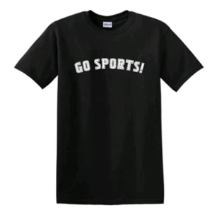 Go Sports T Shirt Unisex Funny Humorous Assorted Colors Sizes Short Sleeve - Picture 1 of 21