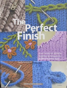 Perfect Finish No-Nonsense Guide Knitting Finishing Techniques Book 5 Projects - Picture 1 of 8