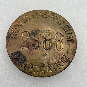 Etiqueta de insignia de empleado de petróleo Roxana de 1910 rara 2988 madera río concha aceite - Imagen 1 de 5