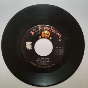45 RPM Record    HAPPENINGS  My Mammy / I believe in nothing   VG Plays OK - Picture 1 of 3