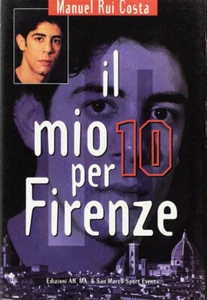 Il mio 10 per Firenze - AN.MA & San Marco Sport Events 1998 - Picture 1 of 1