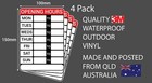 BUSINESS OPENING HOURS 4 Pk STICKERS READY TO FILL IN 3M OUTDOOR VINYL100x150mm