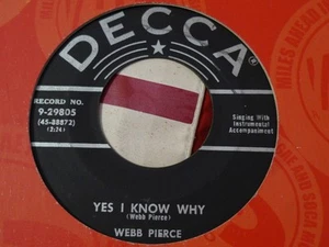 WEBB PIERCE-YES I KNOW WHY-DECCA - Picture 1 of 2