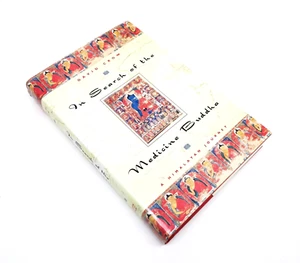 In Search Of The Medicine Buddha by David Crow 2000 HCDJ Health Spiritual Within - Picture 1 of 7