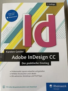Adobe InDesign CC: Der praktische Einstieg - Karsten Geisler 1.Auflage 2016 - Bild 1 von 2