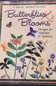 Butterflies and Blooms : Designs for Applique and Quilting by Carol Armstrong - Picture 1 of 2